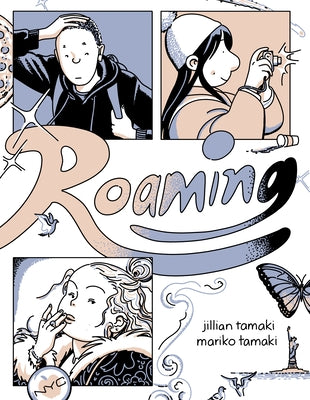Cover Image for Roaming -- Jillian Tamaki, Paperback