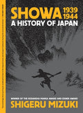 Cover Image for Showa 1939-1944: A History of Japan -- Shigeru Mizuki, Paperback