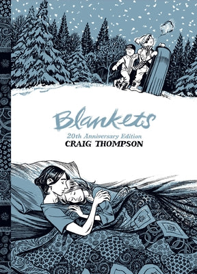 Cover Image for Blankets: 20th Anniversary Edition -- Craig Thompson, Paperback