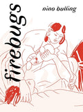 Cover Image for Firebugs -- Nino Bulling, Hardcover