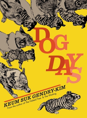 Cover Image for Dog Days -- Keum Suk Gendry-Kim, Paperback