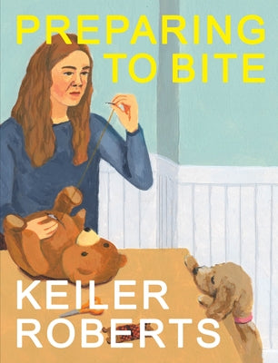 Cover Image for Preparing to Bite -- Keiler Roberts, Paperback