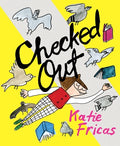 Cover Image for Checked Out -- Katie Fricas, Paperback
