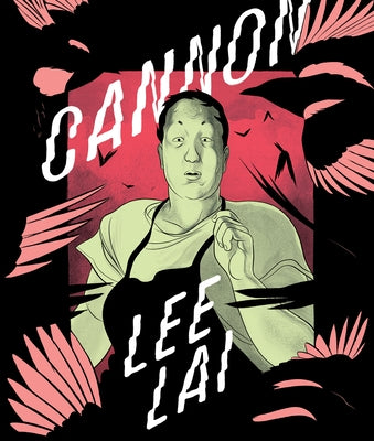 Cover Image for Cannon -- Lee Lai, Hardcover
