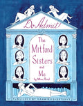 Cover Image for Do Admit: The Mitford Sisters and Me -- Mimi Pond, Hardcover