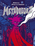 Cover Image for Metadoggoz -- Bérénice Motais de Narbonne, Paperback
