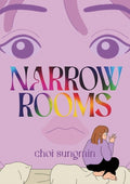 Cover Image for Narrow Rooms -- Sungmin Choi, Paperback