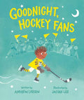Cover Image for Goodnight, Hockey Fans -- Andrew Larsen, Hardcover