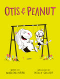 Cover Image for Otis & Peanut -- Naseem Hrab, Hardcover