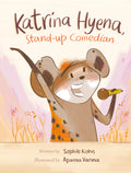 Cover Image for Katrina Hyena, Stand-Up Comedian -- Sophie Kohn, Hardcover
