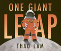 Cover Image for One Giant Leap -- Thao Lam, Hardcover