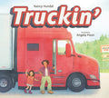 Cover Image for Truckin' -- Nancy Hundal, Hardcover
