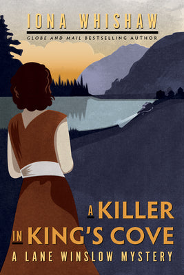 Cover Image for A Killer in King's Cove: A Lane Winslow Mystery -- Iona Whishaw, Paperback