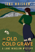 Cover Image for An Old, Cold Grave: A Lane Winslow Mystery -- Iona Whishaw, Paperback