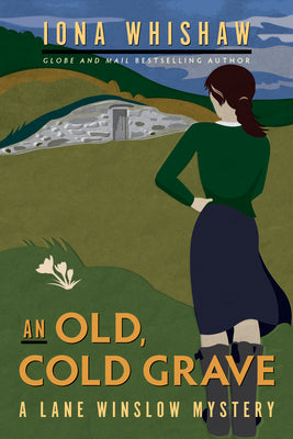 Cover Image for An Old, Cold Grave: A Lane Winslow Mystery -- Iona Whishaw, Paperback