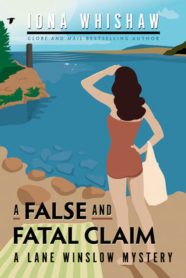 Cover Image for A False and Fatal Claim: A Lane Winslow Mystery -- Iona Whishaw, Paperback