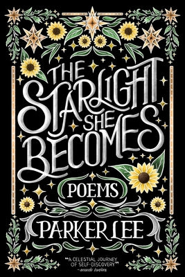 Cover Image for Starlight She Becomes: Poems -- Parker Lee, Paperback