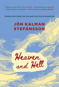 Cover Image for Heaven and Hell -- Jón Kalman Stefánsson, Paperback