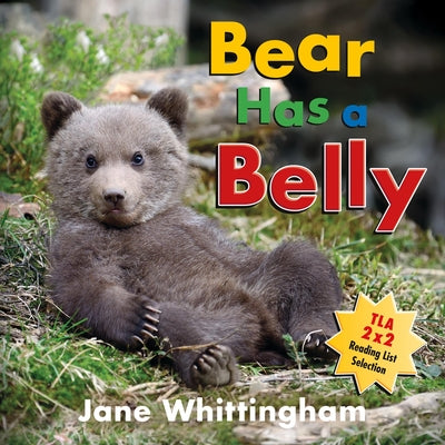 Cover Image for Bear Has a Belly -- Jane Whittingham, Hardcover