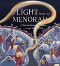 Cover Image for The Light from My Menorah: Celebrating Holidays Around the World -- Robin Heald, Hardcover