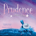 Cover Image for Prudence: The Brave Little Bird -- Véronique Alarie, Hardcover