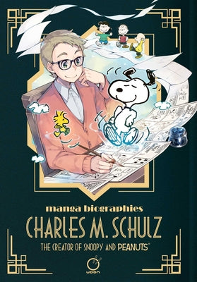 Cover Image for Manga Biographies: Charles M. Schulz - The Creator of Snoopy and Peanuts -- Yuzuru Kuki, Paperback