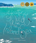Cover Image for Skating Wild on an Inland Sea -- Jean E. Pendziwol, Hardcover