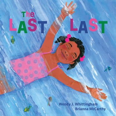 Cover Image for The Last Last -- Wendy J. Whittingham, Hardcover