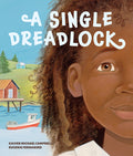 Cover Image for A Single Dreadlock -- Xaiver Michael Campbell, Hardcover
