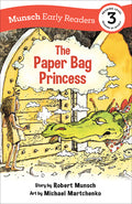Cover Image for The Paper Bag Princess Early Reader: (Munsch Early Reader) -- Robert Munsch, Paperback