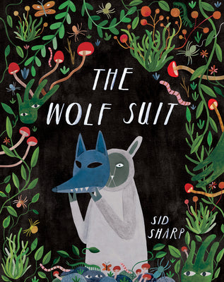 Cover Image for The Wolf Suit -- Sid Sharp, Hardcover