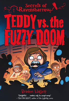Cover Image for Teddy vs. the Fuzzy Doom -- Braden Hallett, Hardcover
