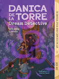Cover Image for Danica Dela Torre, Dream Detective -- Mikaela Lucido, Hardcover