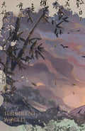 Cover Image for To Rule in a Turbulent World -- Gu Xue Rou, Paperback