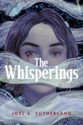 Cover Image for The Whisperings -- Joel A. Sutherland, Hardcover