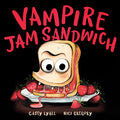 Cover Image for Vampire Jam Sandwich -- Casey Lyall, Hardcover