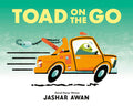 Cover Image for Toad on the Go -- Jashar Awan, Hardcover