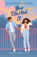 Cover Image for You Started It -- Jackie Khalilieh, Hardcover