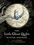 Cover Image for The Little Ghost Quilt's Winter Surprise -- Riel Nason, Hardcover