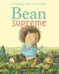 Cover Image for Bean Supreme (Tiny Bean's Big Adventures, Book #2) -- Stephanie Graegin, Hardcover