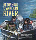 Cover Image for Returning to the Yakoun River -- Sara Florence Davidson, Hardcover