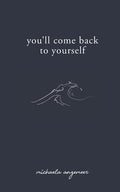 Cover Image for You'll Come Back to Yourself -- Aleks Popovski, Paperback