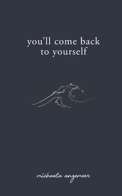 Cover Image for You'll Come Back to Yourself -- Aleks Popovski, Paperback