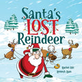 Cover Image for Santa's Lost Reindeer: A Christmas Book That Will Keep You Laughing -- Rachel Hilz, Paperback