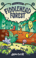 Cover Image for Fiddlehead Forest -- Jana Curll, Hardcover