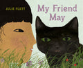 Cover Image for My Friend May -- Julie Flett, Hardcover