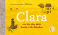 Cover Image for Clara and the Man with Books in His Window -- María Teresa Andruetto, Hardcover