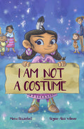 Cover Image for I Am Not a Costume -- Maria Desjarlait, Hardcover