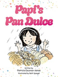 Cover Image for Papi's Pan Dulce -- Patricia Escorza-Jaime, Hardcover