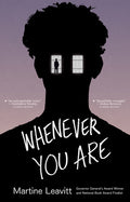 Cover Image for Whenever You Are -- Martine Leavitt, Hardcover